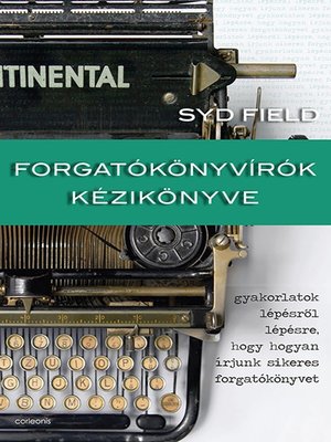cover image of Forgatókönyvírók kézikönyve